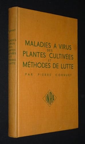 Bild des Verkufers fr Maladies  virus des plantes cultives et mthodes de lutte zum Verkauf von Abraxas-libris