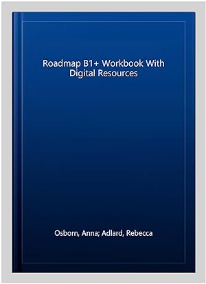 Seller image for Roadmap B1+ Workbook With Digital Resources for sale by GreatBookPrices