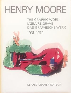 Bild des Verkufers fr Henry Moore. Catalogue of the graphic work 1931-1972 - L'oeuvre grav - Das graphische Werk zum Verkauf von studio montespecchio