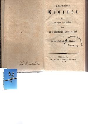 Bild des Verkufers fr Chirurgische Bibliothek. Allgemeines Register ber die ersten sechs Bnde. zum Verkauf von Antiquariat Schrter -Uta-Janine Strmer