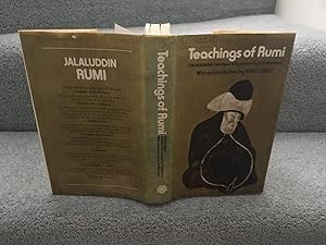 Image du vendeur pour Teachings of Rumi: Masnavi I Ma'navi - Spiritual Couplets of Maulana Jalalu-'d-Din Muhammad I Rumi mis en vente par SAVERY BOOKS