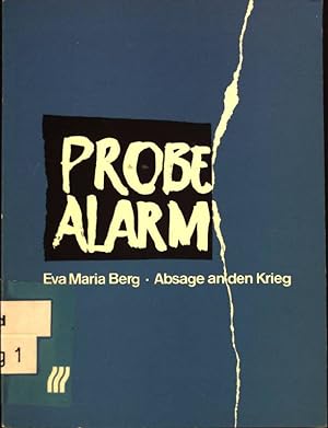 Imagen del vendedor de Probealarm : Absagen an d. Krieg. a la venta por books4less (Versandantiquariat Petra Gros GmbH & Co. KG)