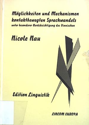 Imagen del vendedor de Mglichkeiten und Mechanismen kontaktbewegten Sprachwandels unter besonderer Bercksichtigung des Finnischen. Linguistics edition ; 08 a la venta por books4less (Versandantiquariat Petra Gros GmbH & Co. KG)