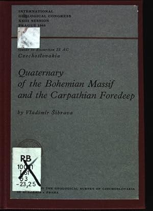 Seller image for Quaternary of the Bohemian Massif and the Carpathian Foredeep Guide to Excursion 25 AC Czechoslovakia for sale by books4less (Versandantiquariat Petra Gros GmbH & Co. KG)