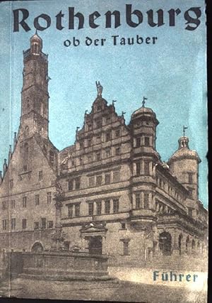 Imagen del vendedor de Fhrer durch Rothenburg ob der Tauber. a la venta por books4less (Versandantiquariat Petra Gros GmbH & Co. KG)