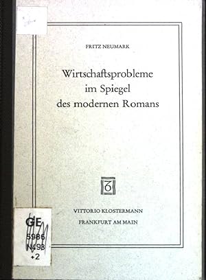 Imagen del vendedor de Wirtschaftsprobleme im Spiegel des modernen Romans a la venta por books4less (Versandantiquariat Petra Gros GmbH & Co. KG)