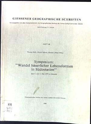 Seller image for Symposium: "Wandel buerlicher Lebensformen in Sdostasien". Giessener Geographische Schriften, Heft 48 for sale by books4less (Versandantiquariat Petra Gros GmbH & Co. KG)