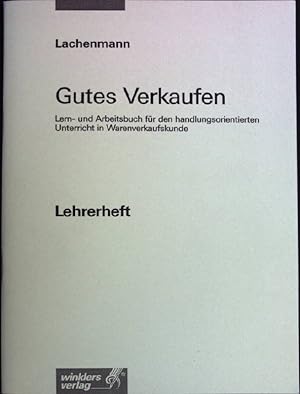 Bild des Verkufers fr Gutes Verkaufen; Teil: Lehrerh zum Verkauf von books4less (Versandantiquariat Petra Gros GmbH & Co. KG)