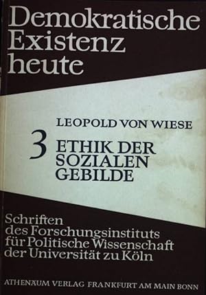 Immagine del venditore per Ethik der sozialen Gebilde. Demokratische Existenz heute, Heft 3 venduto da books4less (Versandantiquariat Petra Gros GmbH & Co. KG)