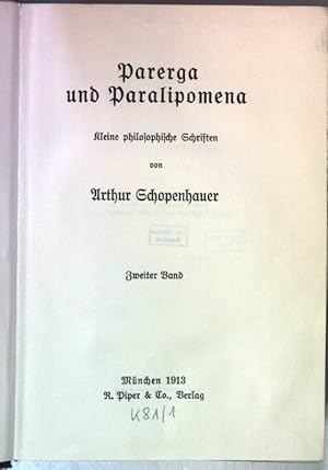 Bild des Verkufers fr Parerga und Paralipomena: Kleine philosophische Schriften: ZWEITER BAND. Smtliche Werke Band V, zum Verkauf von books4less (Versandantiquariat Petra Gros GmbH & Co. KG)