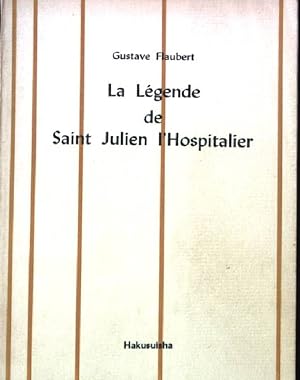 Bild des Verkufers fr La Legende de Saint Julien l'Hospitalier. zum Verkauf von books4less (Versandantiquariat Petra Gros GmbH & Co. KG)