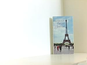 Bild des Verkufers fr Pariser Journal: Ein Buch fr Liebhaber und Eingeweihte zum Verkauf von Book Broker
