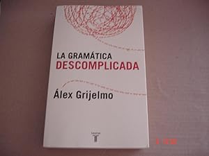 Imagen del vendedor de La gramtica descomplicada. a la venta por Librera Mareiro