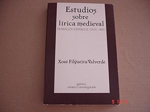 Estudios sobre lírica medieval.Traballos dispersos (1925-1987).
