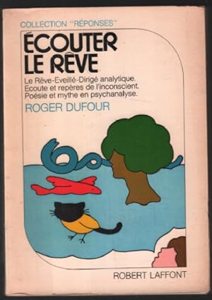 Seller image for Ecouter le rve for sale by librairie philippe arnaiz