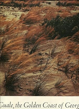 Imagen del vendedor de Guale, the Golden Coast of Georgia a la venta por Studio Bibliografico Marini