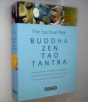 The Spiritual path : Buddha, Zen, Tao, Tantra
