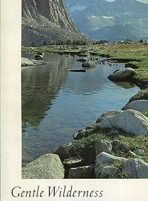 Bild des Verkufers fr Gentle Wilderness. The Sierra Nevada zum Verkauf von Studio Bibliografico Marini