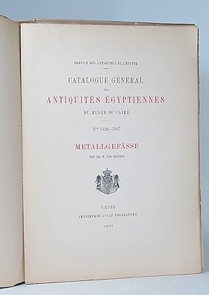 Bild des Verkufers fr Metallgefsse (Catalogue gnral des antiquits gyptiennes du Muse du Caire, Nos. 3426-3587). zum Verkauf von Librarium of The Hague