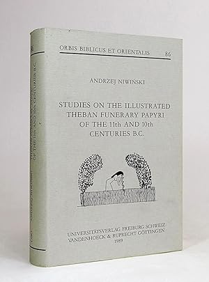 Bild des Verkufers fr Studies on the Illustrated Theban Funerary Papyri of the 11th and 10th Centuries B.C. (Orbis Biblicus et Orientalis, 86). zum Verkauf von Librarium of The Hague