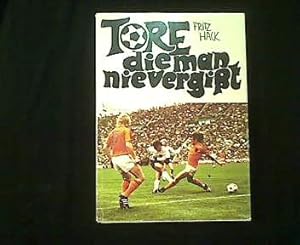 Seller image for Tore, die man nie vergit. for sale by Antiquariat Matthias Drummer