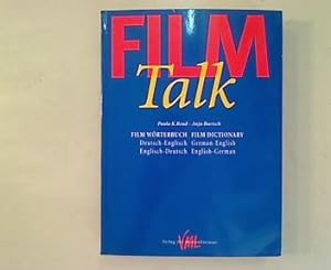 Film Talk. Film Wörterbuch. Deutsch-Englisch, Englisch-Deutsch.