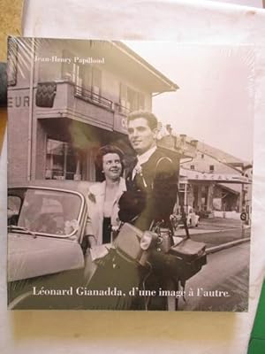 Image du vendeur pour LEONARD GIANADDA D'UNE IMAGE A L'AUTRE mis en vente par GREENSLEEVES BOOKS