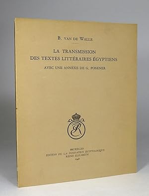 Imagen del vendedor de La transmission des textes littraires gyptiens. Avec une Annexe de G. Posener. a la venta por Librarium of The Hague