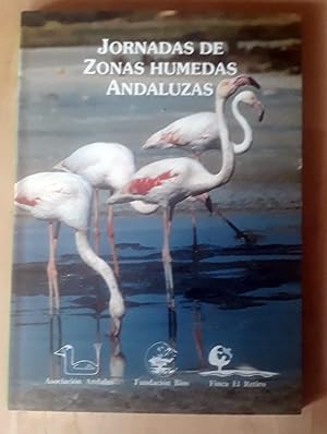 JORNADAS DE ZONAS HÚMEDAS ANDALUZAS. FUENTE PIEDRA 20-22 ABRIL 1990