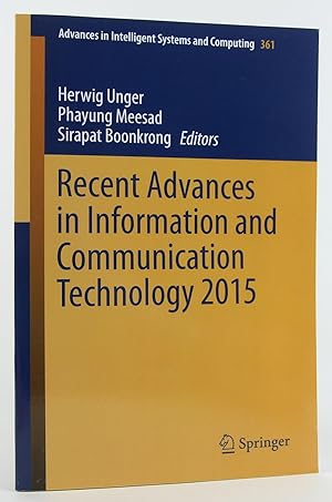 Seller image for Recent Advances in Information and Communication Technology 2015 (Advances in Intelligent Systems and Computing) for sale by Flamingo Books