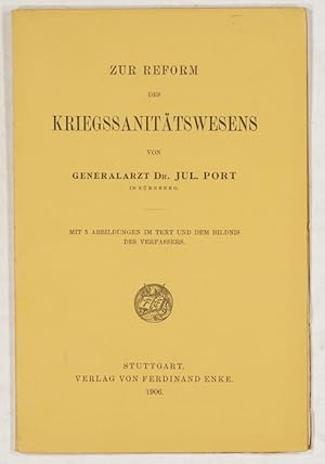 Zur Reform des Kriegssanitätswesens.