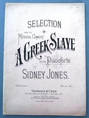 Selection from the Musical Comedy 'A Greek Slave'