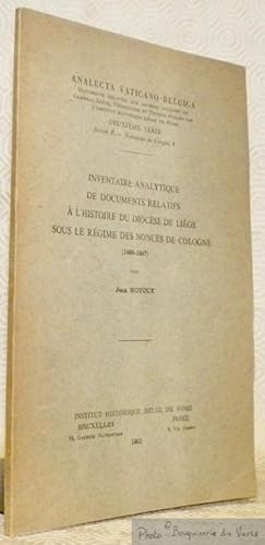 Image du vendeur pour Inventaire analytique de documents relatifs  l'histoire du diocse de Lige sous le rgime des Nonces de Cologne, 1680 - 1687. Analecta Vaticano-Belgica, Deuxime s.rie, Section B - Nonciature de Cologne, 4. mis en vente par Bouquinerie du Varis