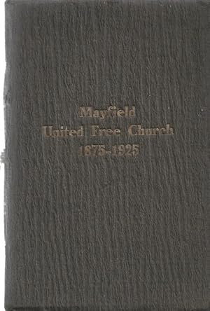 Mayfield Free Church 1875-1925 [ Mayfield, Edinburgh ]