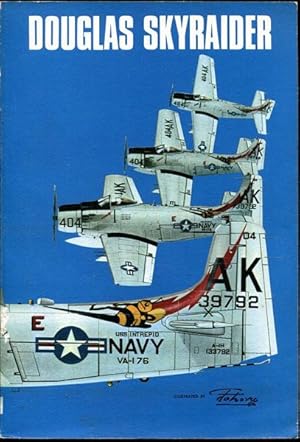 Seller image for Douglas Skyraider. Illustrated by Tohoru Maruyama assisted by Hideki Yamauchi. for sale by Time Booksellers