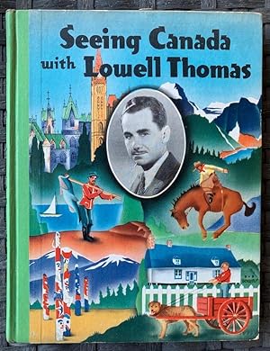 Seeing Canada with Lowell Thomas