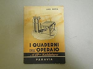 Imagen del vendedor de Luigi Ricca. I quaderni dell'operaio N.12 - Saldatore a la venta por Amarcord libri