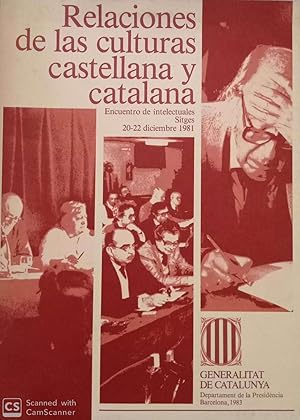 Relaciones de las culturas castellana y catalana. Encuentro de intelectuales (Sitges, 20-22 dicie...