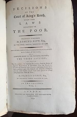 Image du vendeur pour Decisions of the Court of King's Bench, upon the laws relating to the Poor. Originally published by Edmund Bott, Esq. Of the Inner Temple, Barrister at Law. mis en vente par Jeffrey Stern Antiquarian Bookseller