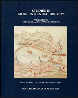 Seller image for Studies in Modern Kentish History (Kent Archaeological Society) for sale by Paul Brown