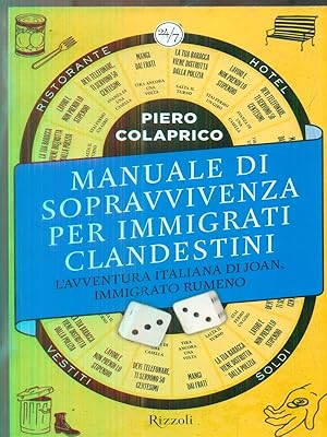 Bild des Verkufers fr Manuale di sopravvivenza per immigrati clandestini zum Verkauf von Librodifaccia