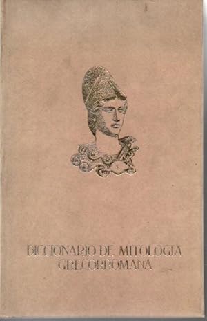 DICCIONARIO DE MITOLOGIA GRECORROMANA.