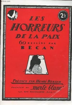 Image du vendeur pour Les horreurs de la paix 60 dessins par Bcan mis en vente par Le-Livre