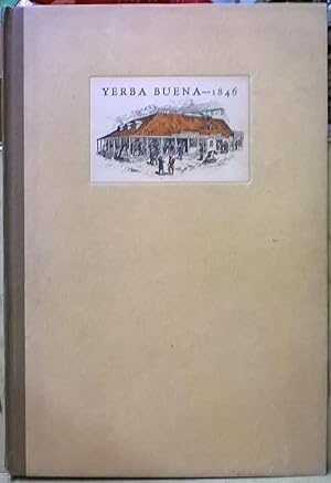 Yerba Buena-- 1846 (Sketched Through a Loophole)