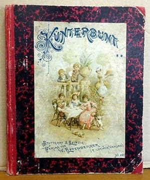 Seller image for Kunterbunt. Ein Schatzkstlein zum Zeitvertreib fr unsere Kleinen for sale by ANTIQUARIAT H. EPPLER