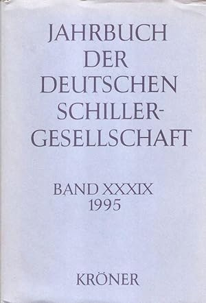 Imagen del vendedor de Jahrbuch der Deutschen Schillergesellschaft ; 39. Jg. 1995. a la venta por Brbel Hoffmann