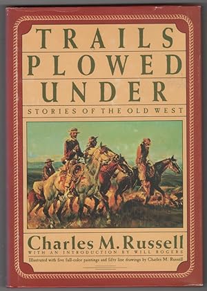 Seller image for Trails Plowed Under Stories of the Old West for sale by Ainsworth Books ( IOBA)