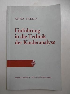 Einführung in die Technik der Kinderanalyse.