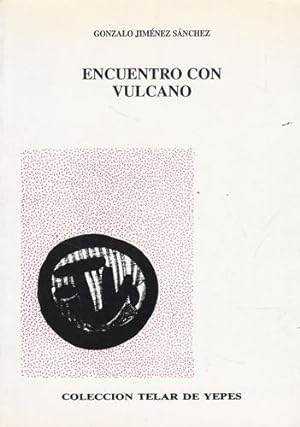 Imagen del vendedor de Encuentro con Vulcano a la venta por Librería Cajón Desastre