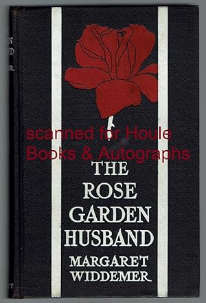 Bild des Verkufers fr The Rose-Garden Husband zum Verkauf von Houle Rare Books/Autographs/ABAA/PADA